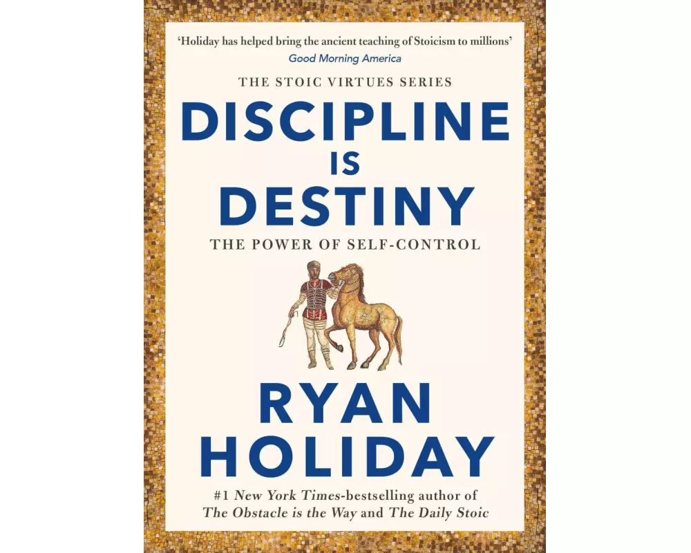 Discipline Is Destiny