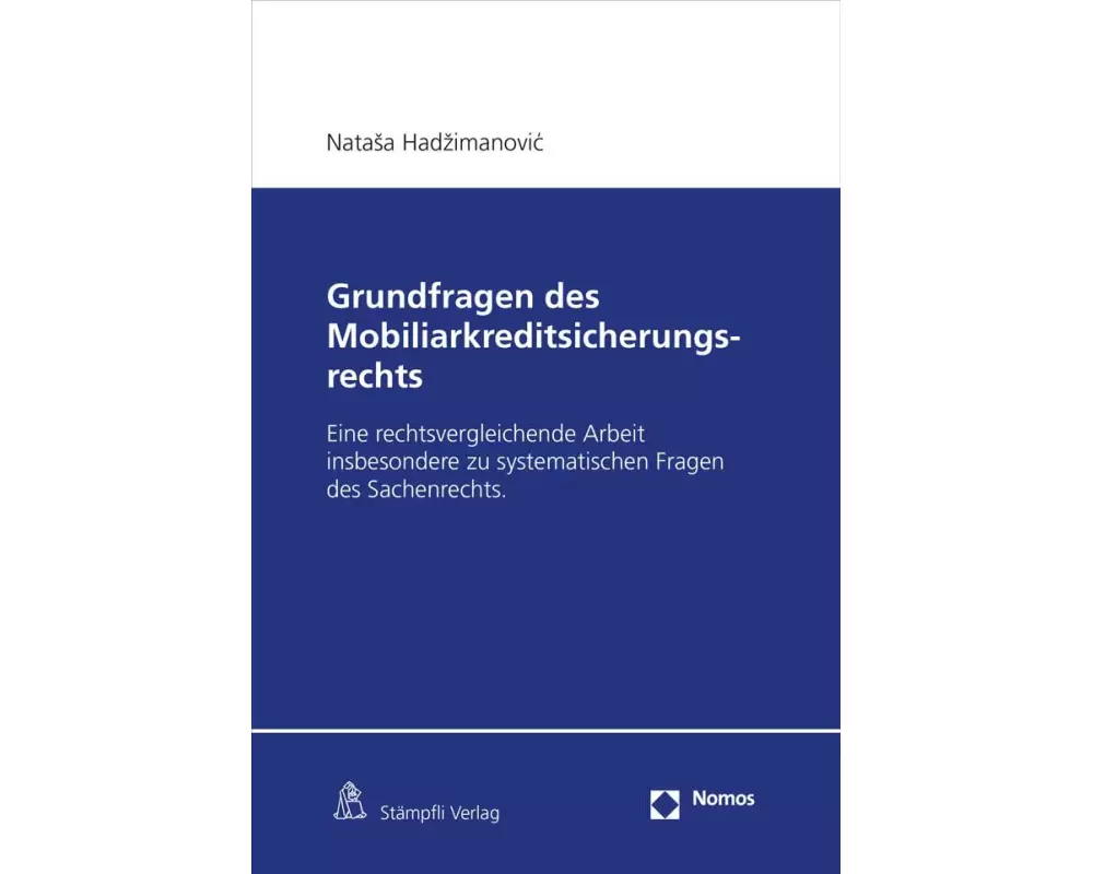 Grundfragen des Mobiliarkreditsicherungsrechts