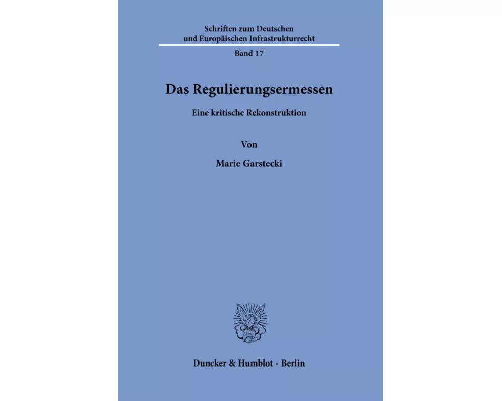 Das Regulierungsermessen