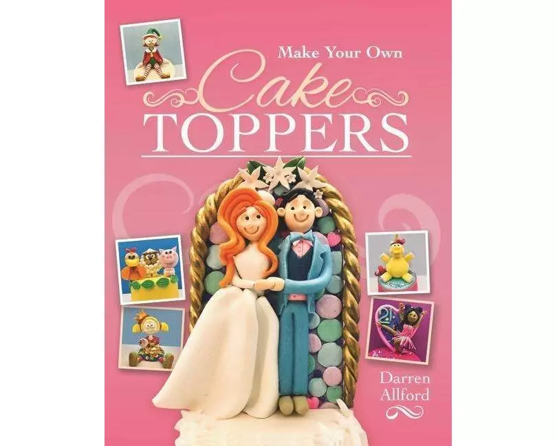 Make Your Own Cake Toppers