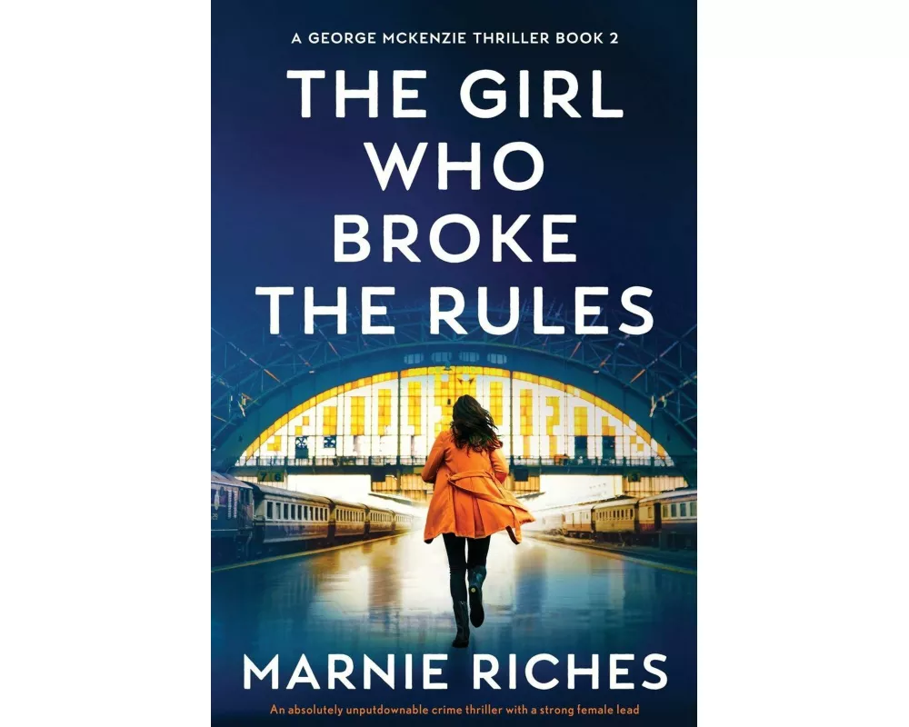 The Girl Who Broke the Rules