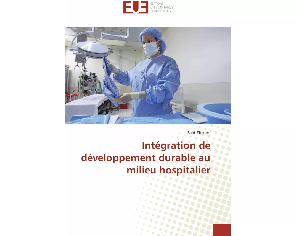 Intégration de développement durable au milieu hospitalier