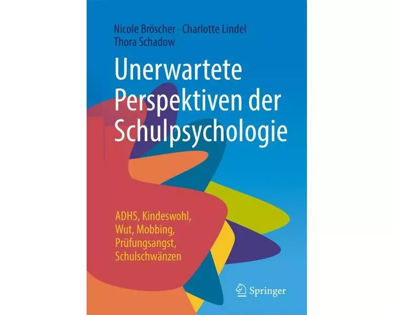 Unerwartete Perspektiven der Schulpsychologie