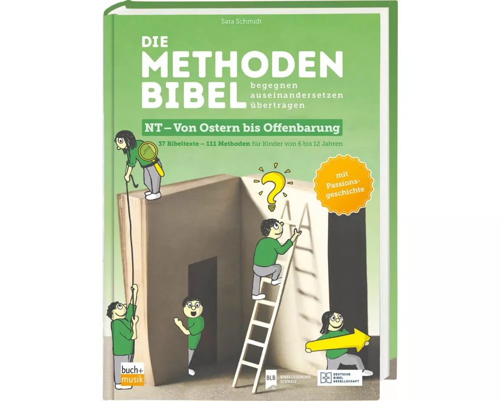 Die Methodenbibel NT - Von Ostern bis Offenbarung