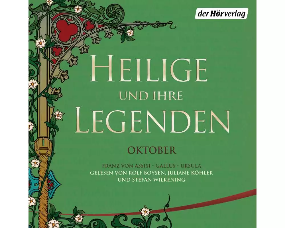 Heilige und ihre Legenden: Oktober