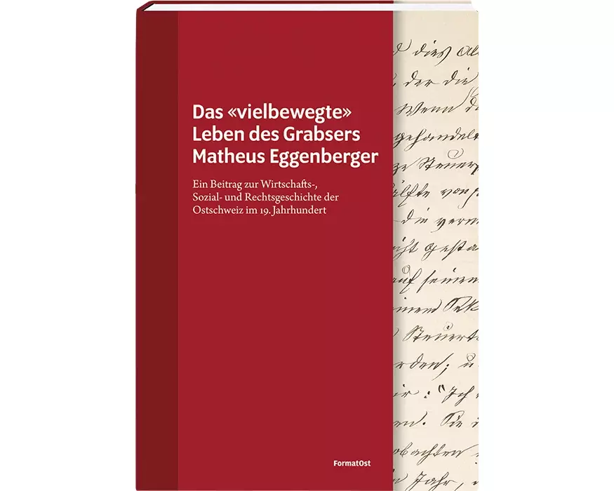 Das «vielbewegte» Leben des Grabsers Matheus Eggenberger