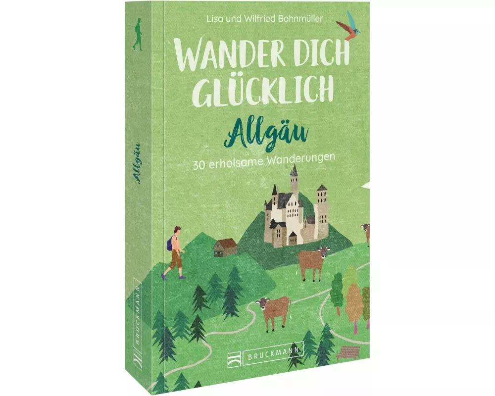 Wander dich glücklich – Allgäu
