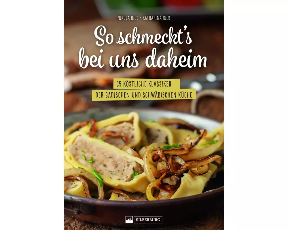 So schmeckt’s bei uns daheim