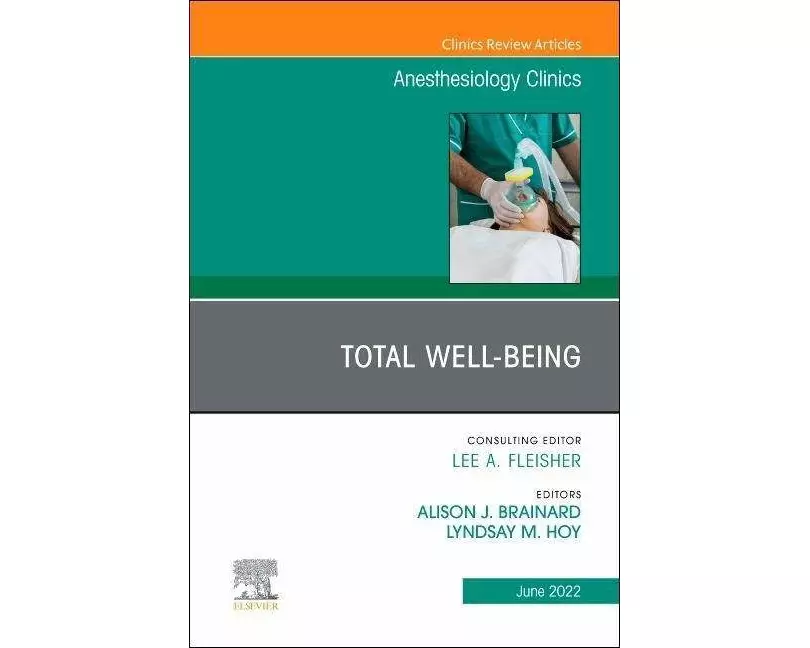 Orthopedic Anesthesiology, An Issue of Anesthesiology Clinics: Volume 40-3
