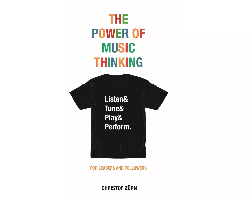 The Power of Music Thinking