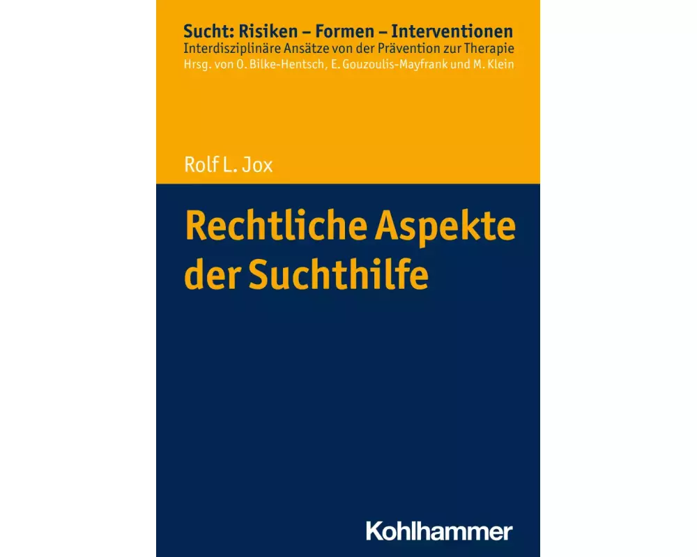Rechtliche Aspekte der Suchthilfe