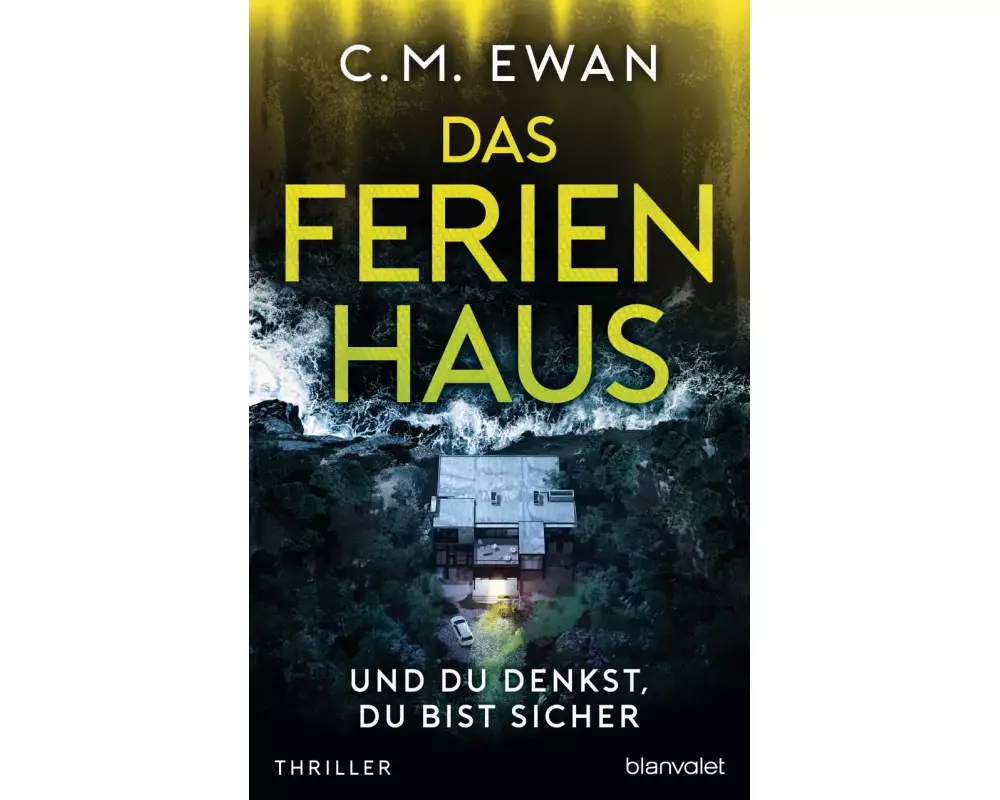 Das Ferienhaus - Und du denkst, du bist sicher