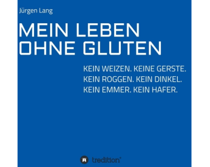 Mein Leben Ohne Gluten