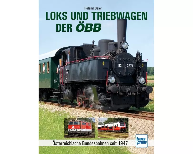 Loks und Triebwagen der ÖBB