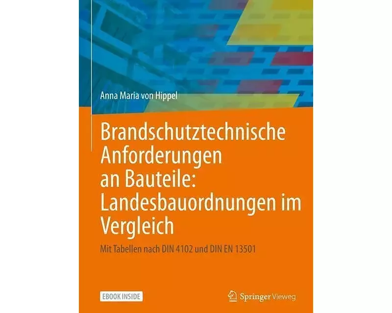 Brandschutztechnische Anforderungen an Bauteile: Landesbauordnungen im Vergleich