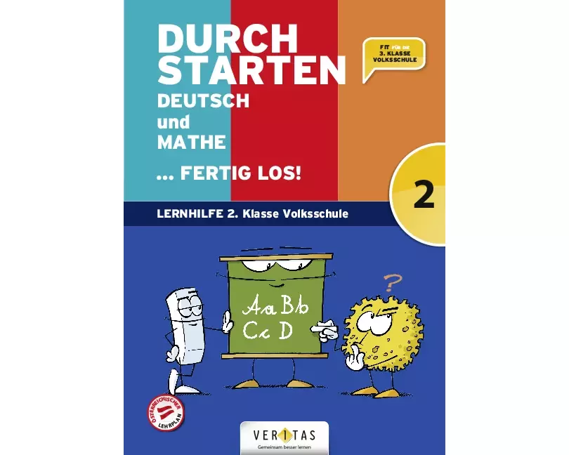 Durchstarten. Deutsch und Mathe... fertig los! 2. Klasse Volksschule