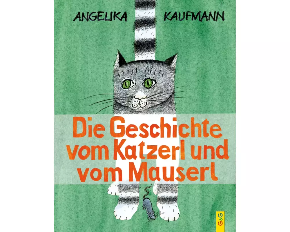 Die Geschichte vom Katzerl und vom Mauserl