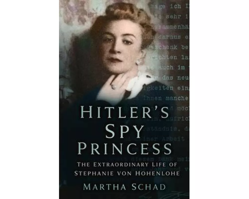 Hitler's Spy Princess