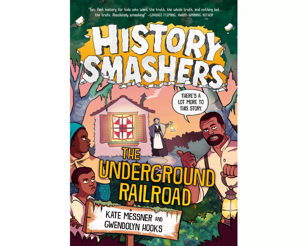 History Smashers: The Underground Railroad