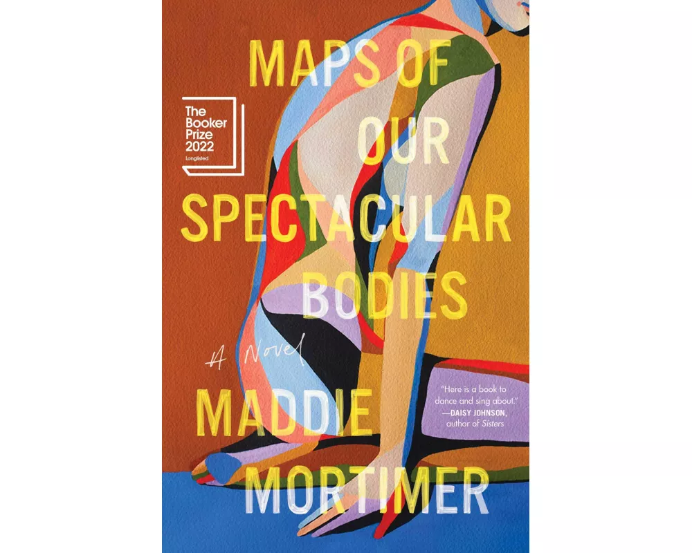 Maps of Our Spectacular Bodies