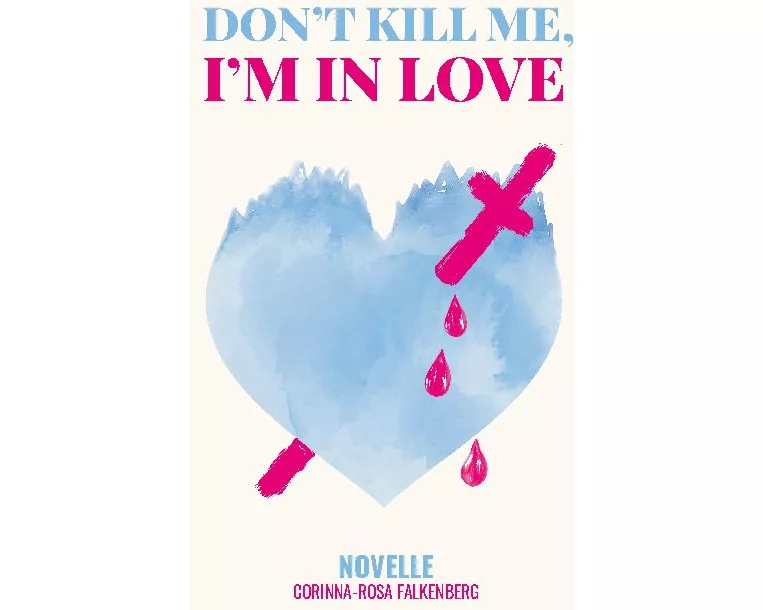 Don't kill me, I'm in love