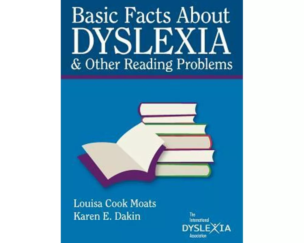 Basic Facts about Dyslexia & Other Reading Problems