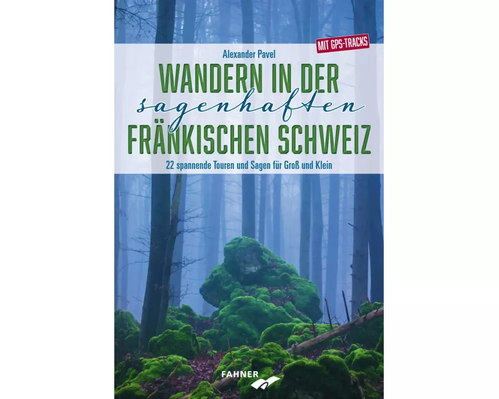 Wandern in der sagenhaften Fränkischen Schweiz