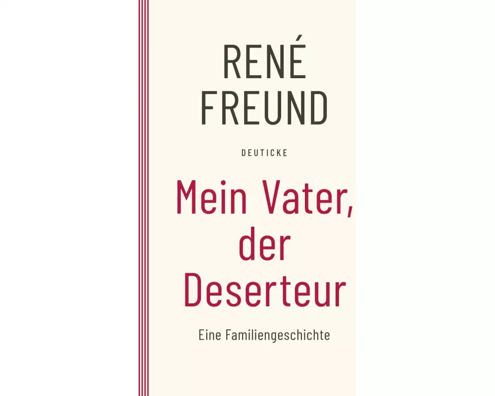 Mein Vater, der Deserteur