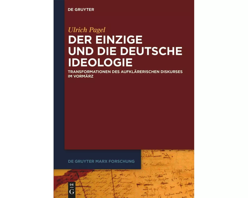 Der Einzige und die Deutsche Ideologie