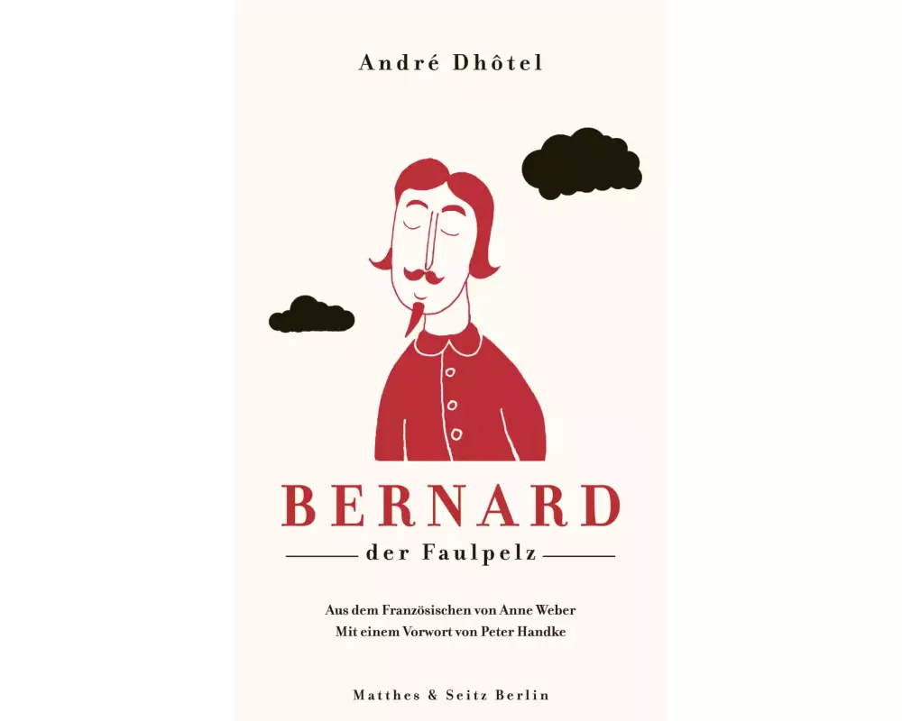 Bernard der Faulpelz