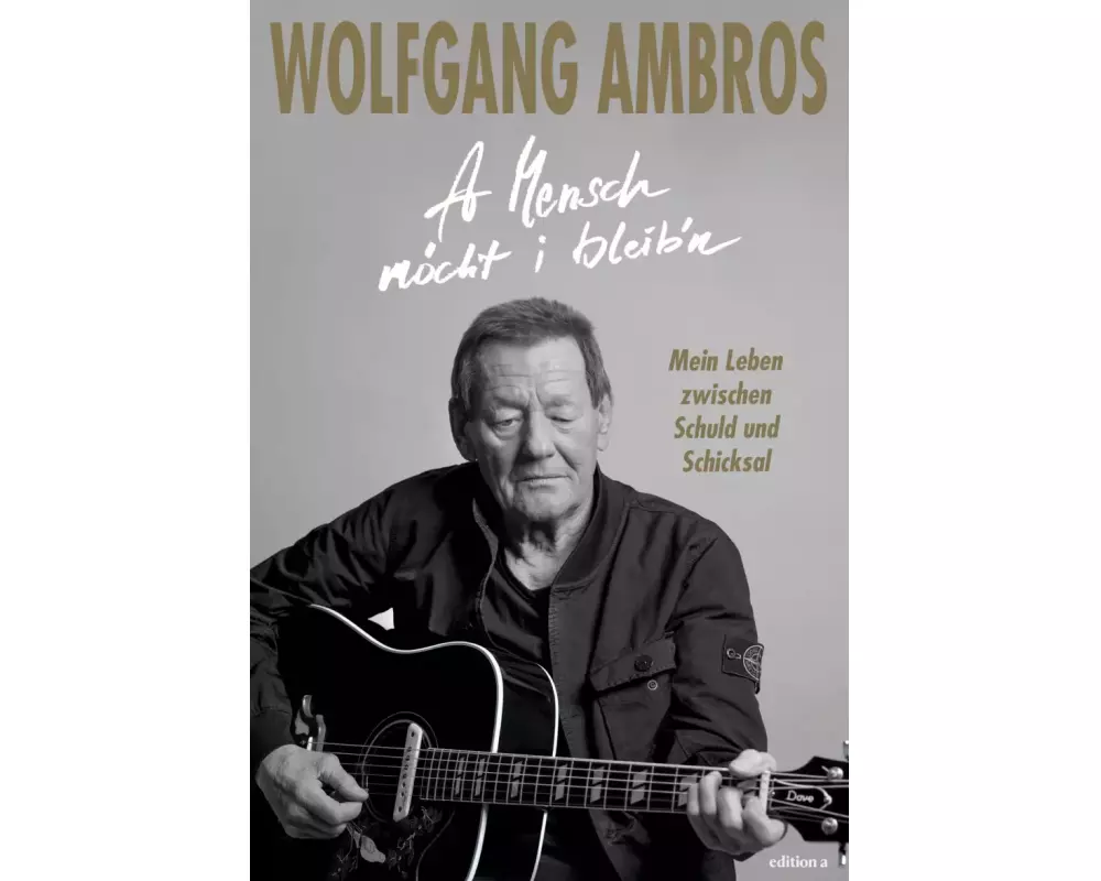 A Mensch möcht i bleib'n