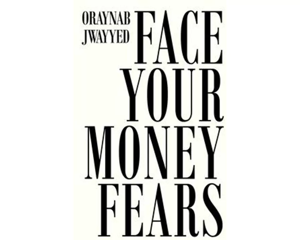 Face Your Money Fears