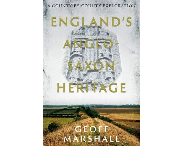 England’s Anglo-Saxon Heritage