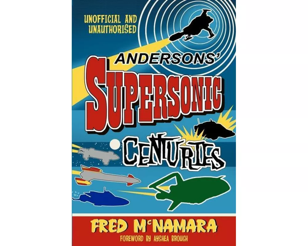 Andersons' Supersonic Centuries