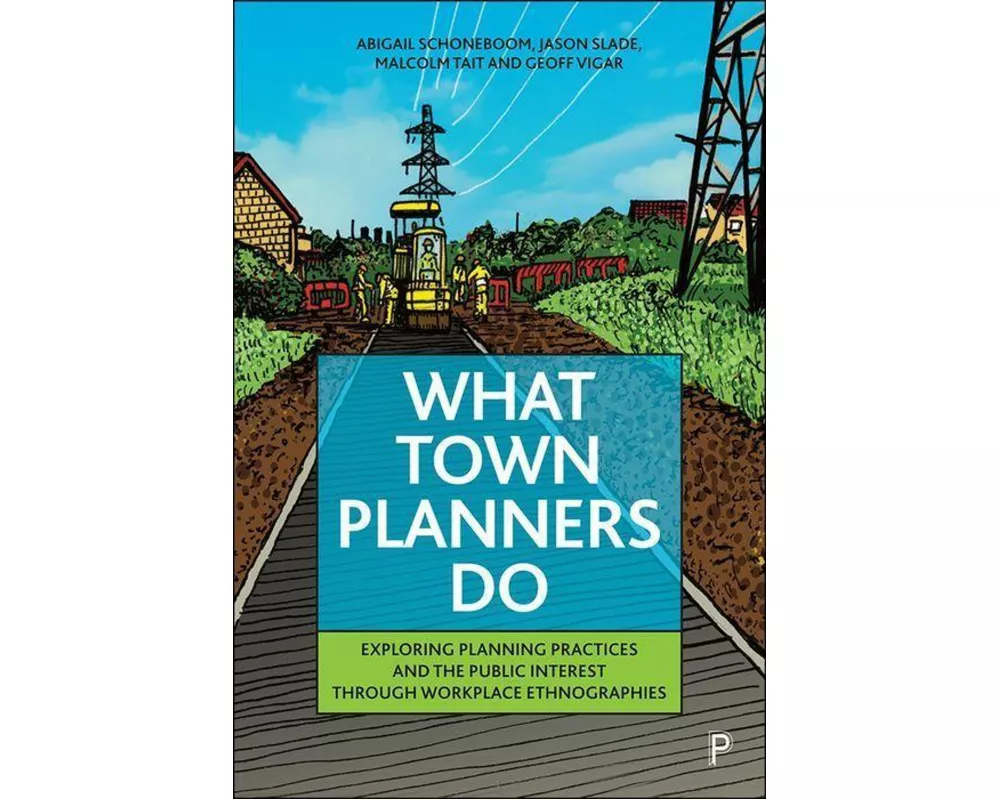 What Town Planners Do