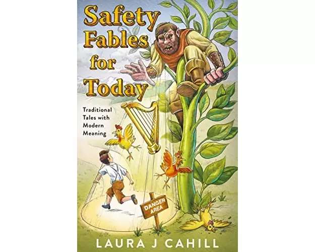 Safety Fables for Today