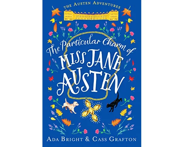 The Particular Charm of Miss Jane Austen