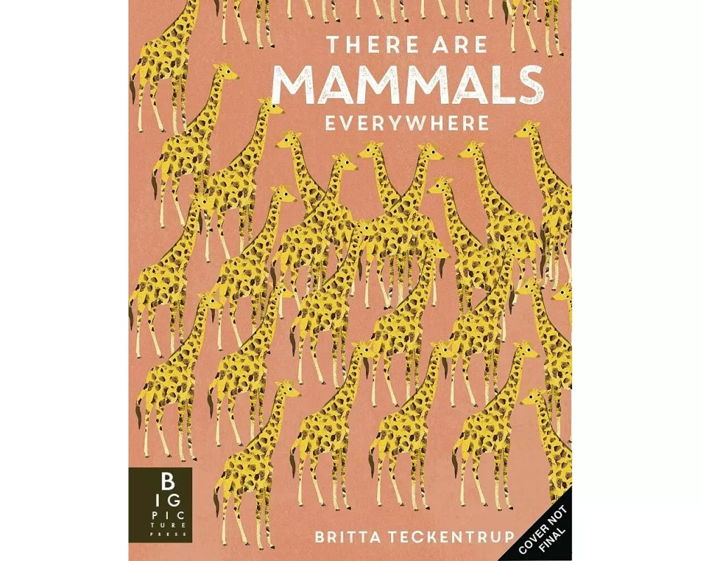 There are Mammals Everywhere
