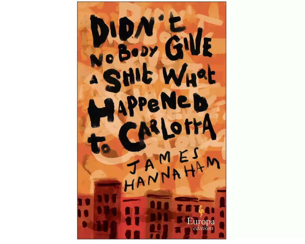 Didn't Nobody Give a Shit What Happened to Carlotta