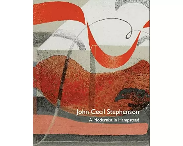 John Cecil Stephenson: a Modernist in Hampstead