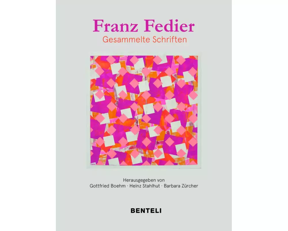 Franz Fedier: Gesammelte Schriften