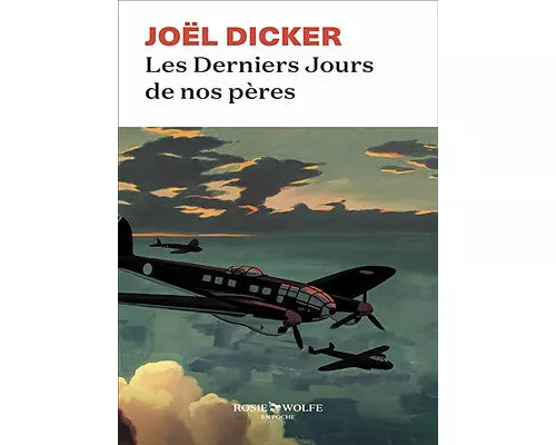 Les Derniers Jours de nos pères
