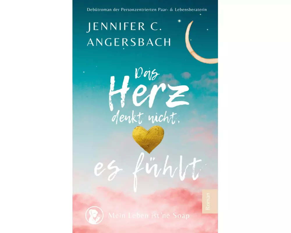 Das Herz denkt nicht, es fühlt