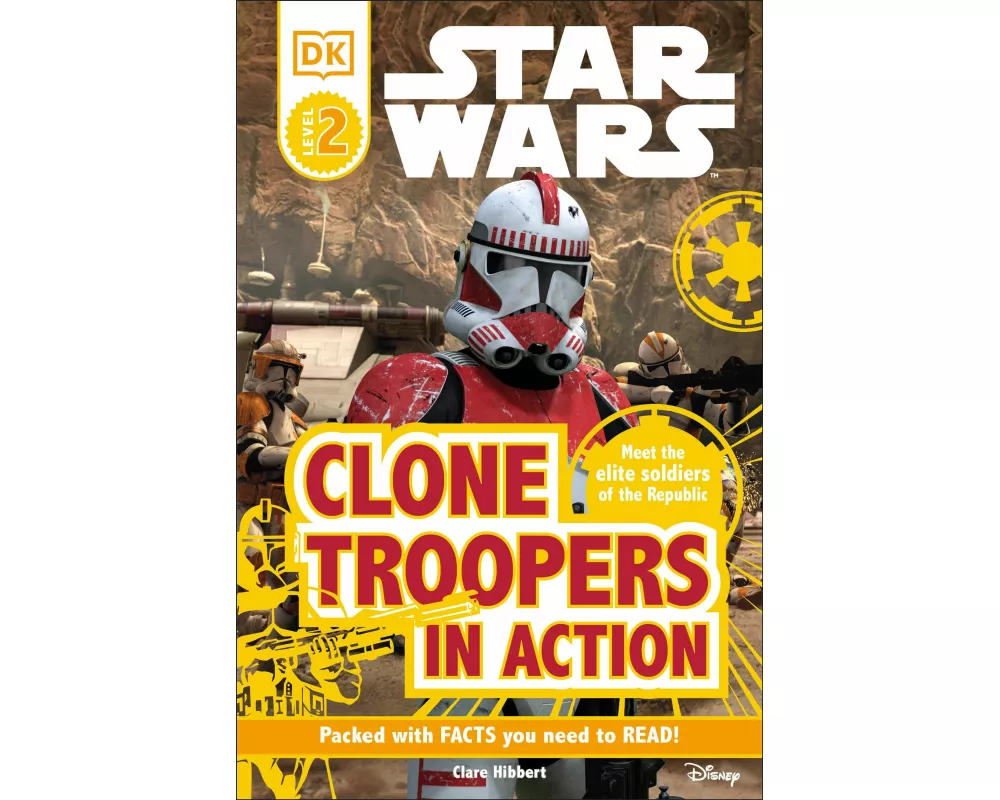 DK Readers L2: Star Wars: Clone Troopers in Action