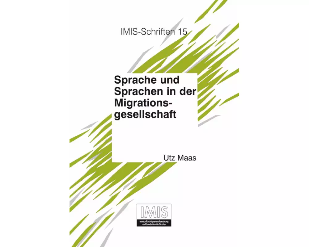 Sprache und Sprachen in der Migrationsgesellschaft