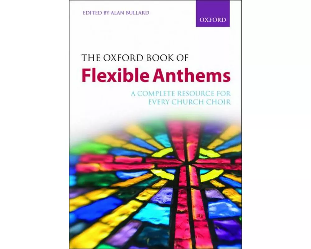 The Oxford Book of Flexible Anthems