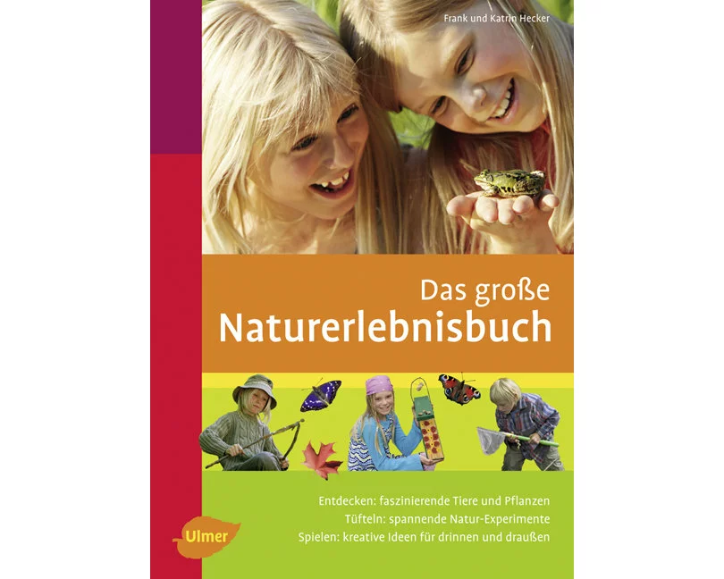 Das grosse Naturerlebnisbuch