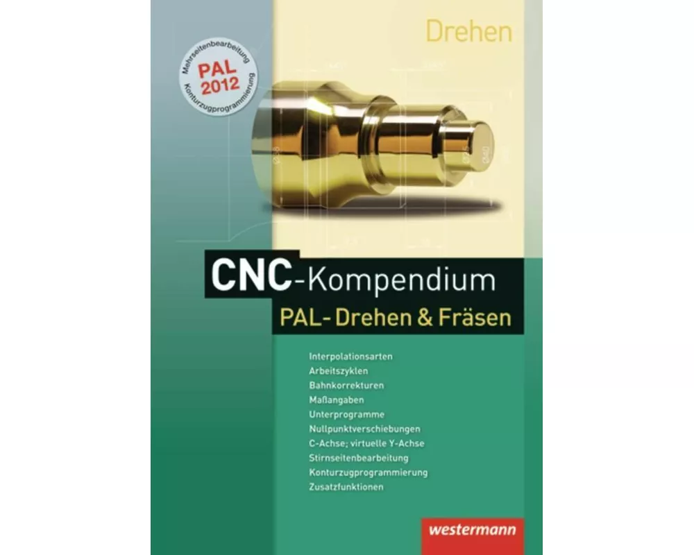 CNC-Kompendium PAL-Drehen und Fräsen