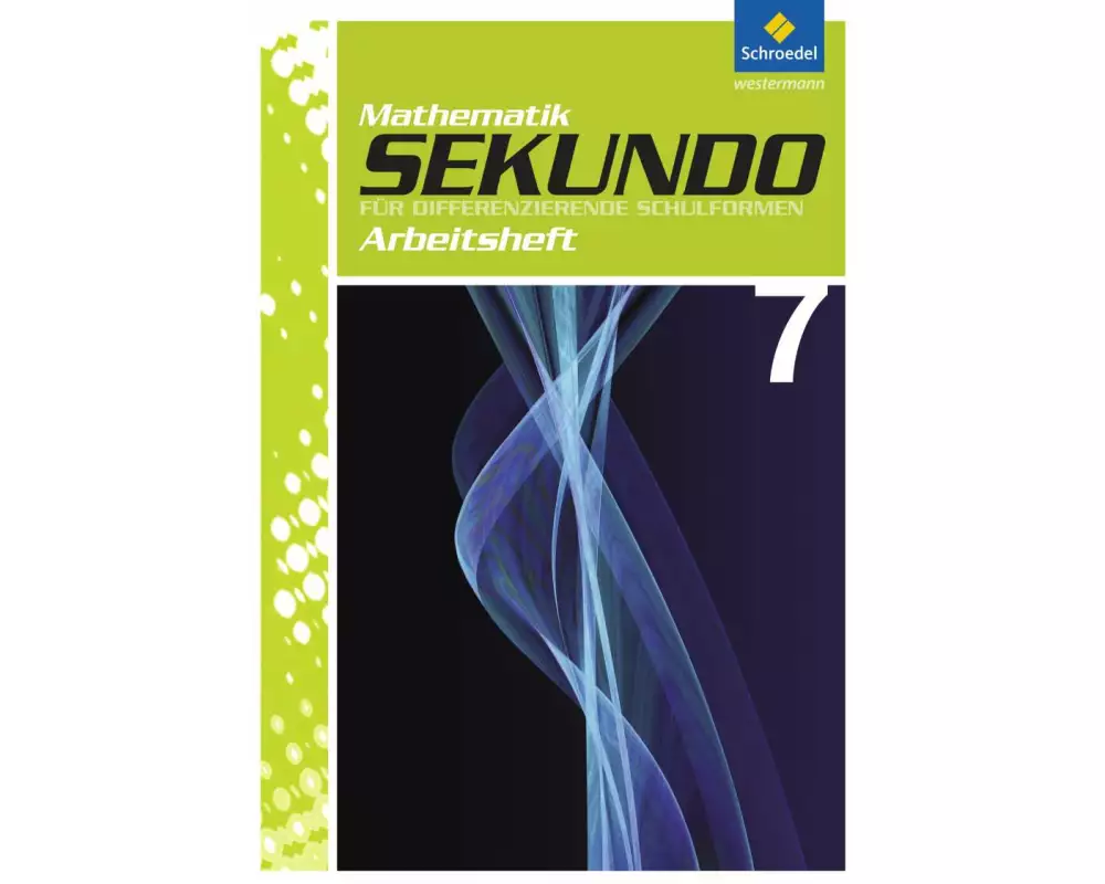 Sekundo: Mathematik für differenzierende Schulformen - Ausgabe 2009