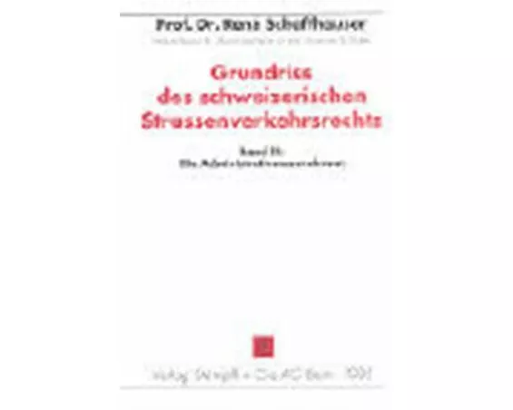 Grundriss des schweizerischen Strassenverkehrsrechts / Die Administrativmassnahmen